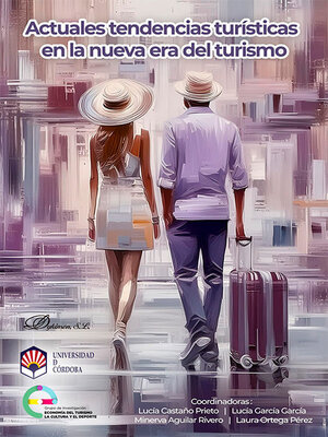 cover image of Actuales tendencias turísticas en la nueva era del turismo